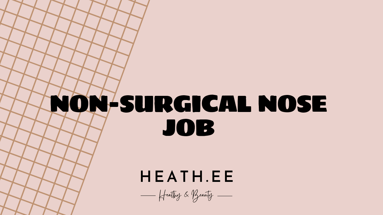 non surgical nose job